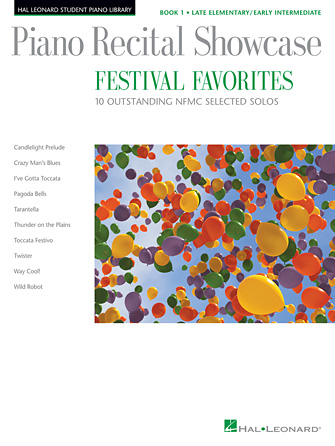 Piano Recital Showcase – Festival Favorites, Book 1 - 10 Outstanding Nfmc Selected Solos - Piano Recital Showcase | Hal Leonard Online