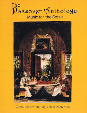 The Passover Anthology The Passover Anthology
