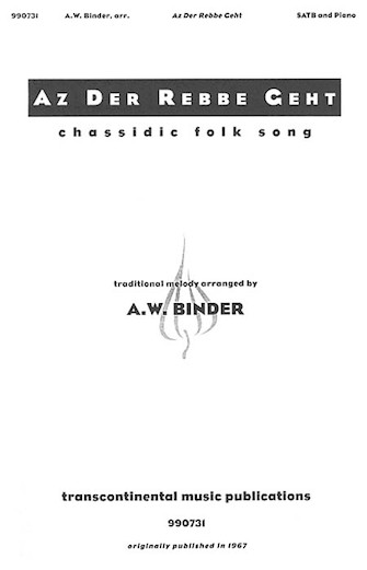 Az Der Rebbe Geht (arr. A.W. Binder)