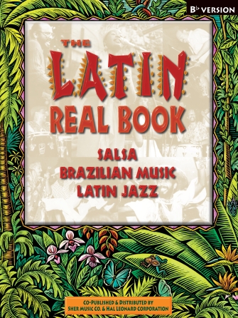The Latin Real Book - B-flat Edition