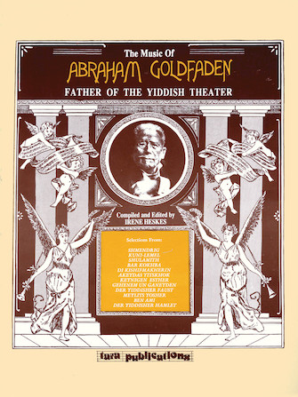 Music Of Abraham Goldfaden Music Of Abraham Goldfaden