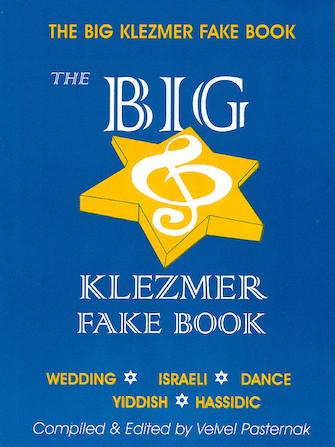The Big Klezmer Fake Book The Big Klezmer Fake Book