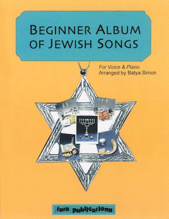 Beginner Album of Jewish Songs Beginner Album of Jewish Songs