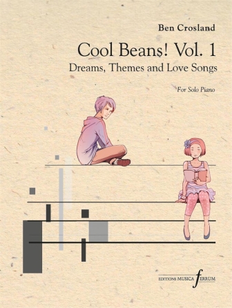 Cool Beans! Volume 1 - Dreams, Themes and Love Songs (Sheet Music