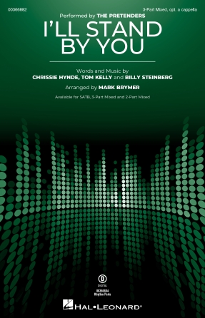 I'll Stand By You : 3-Part Mixed : Mark Brymer : Tom Kelly : The Pretenders : Songbook :  : 840126964738