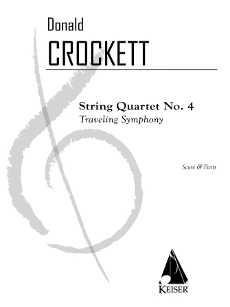 String Quartet No. 4: Traveling Symphony