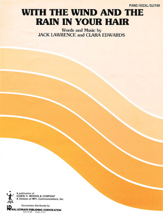 With The Wind And The Rain In Your Hair With The Wind And The Rain In Your Hair