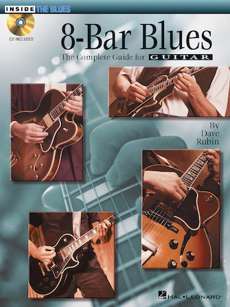 8-Bar Blues - The Complete Guide for Guitar
