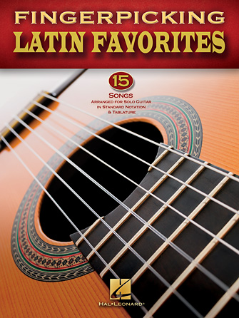 Fingerpicking Latin Favorites Fingerpicking Latin Favorites