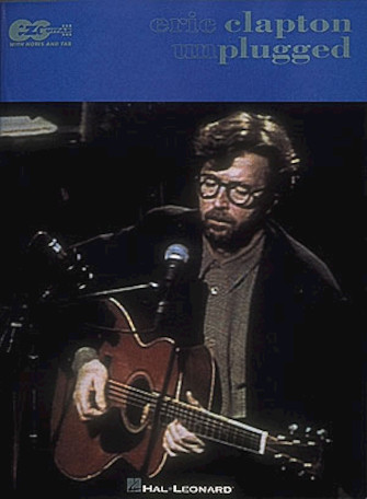 Eric Clapton - From the Album Eric Clapton Unplugged Eric Clapton - From the Album Eric Clapton Unplugged