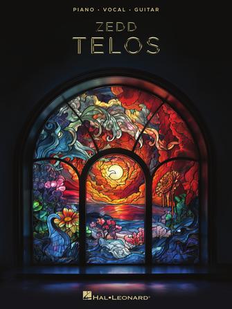 Zedd – Telos (Sheet Music) Piano/Vocal/Guitar Artist Songbook