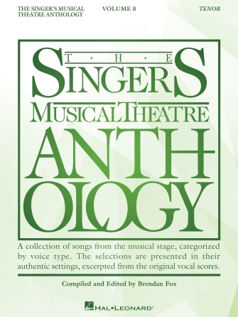 The Singer's Musical Theatre Anthology Volume 8 - Tenor Book
