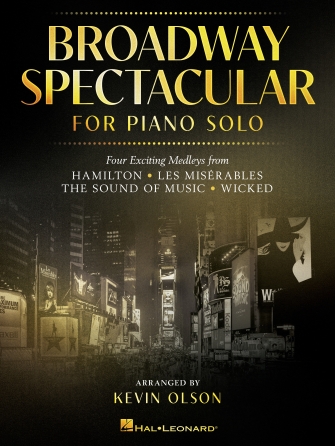 Cover for Broadway Spectacular for Piano Solo : Piano Solo Songbook by Hal Leonard