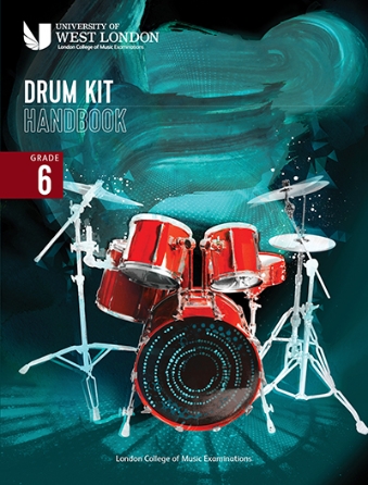 LCME Drum Kit Handbook 2022: Grade 6