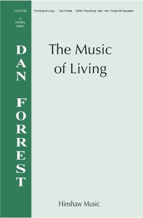 Product Cover for The Music of Living  Hinshaw Music Octavo by Hal Leonard