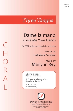 Cover for Three Tangos - 1. Dame La Mano : Pavane Choral by Hal Leonard