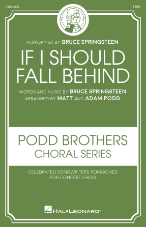 Cover for If I Should Fall Behind : Podd Brothers Choral Series by Hal Leonard