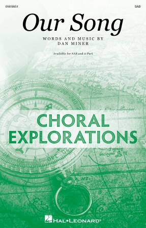 Cover for Our Song : Choral Exploration by Hal Leonard