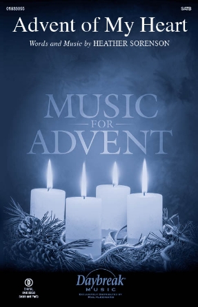 Product Cover for Advent Of My Heart  Daybreak Choral Series Octavo by Hal Leonard