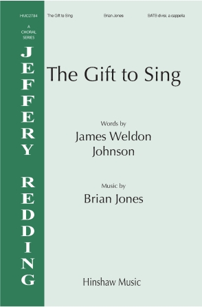 Cover for The Gift to Sing : Hinshaw Music by Hal Leonard