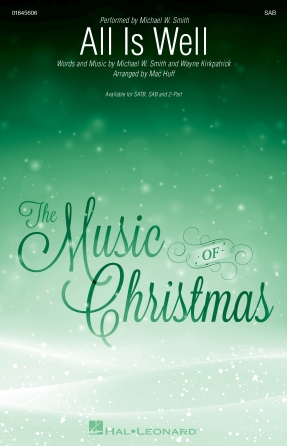 All Is Well (arr. Mac Huff)