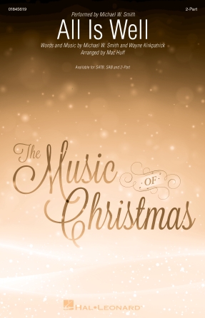 All Is Well (arr. Mac Huff)