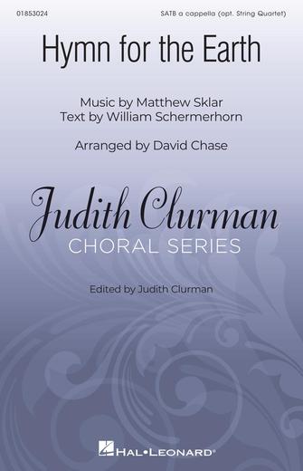 Cover for Hymn for the Earth : Judith Clurman Choral Series by Hal Leonard