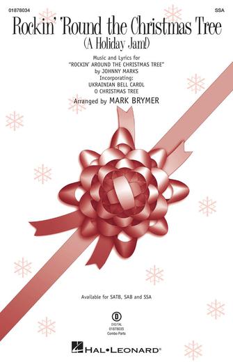 Rockin' 'Round the Christmas Tree (A Holiday Jam!) : SSA : Mark Brymer : Sheet Music : 01878034 : 196288337539