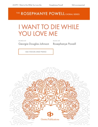 Product Cover for I Want to Die While You Love Me  Gentry Publications Octavo by Hal Leonard