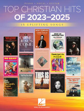 Cover for Top Christian Hits of 2023-2025 : Piano/Vocal/Guitar Songbook by Hal Leonard
