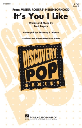 Product Cover for It's You I Like (from Mister Rogers' Neighborhood) Discovery Level 2 Discovery Choral Octavo by Hal Leonard