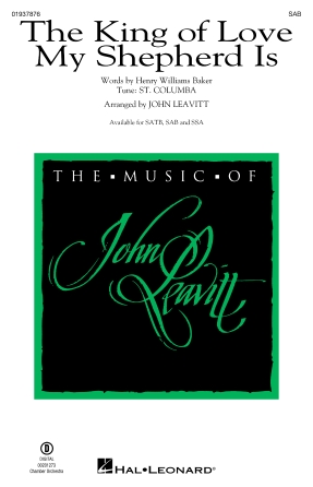 The King of Love My Shepherd Is : SAB : John Leavitt : Sheet Music : 01937876 : 196288355830
