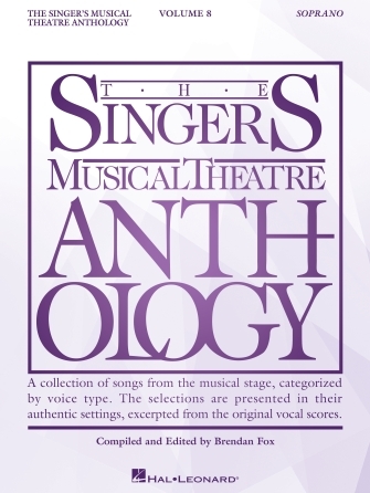 The Singer's Musical Theatre Anthology: Soprano, Volume 8 - Audio