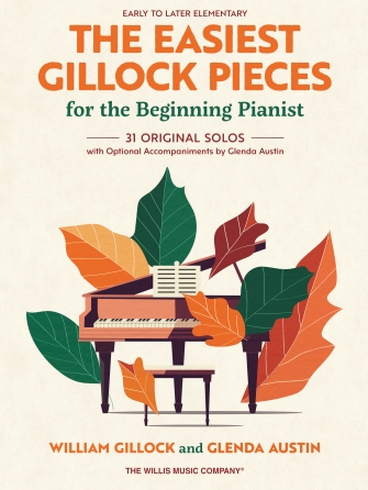 Cover for The Easiest Gillock Pieces for the Beginning Pianist : Willis by Hal Leonard