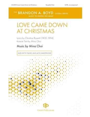 Cover for Love Came Down at Christmas : Gentry Publications by Hal Leonard