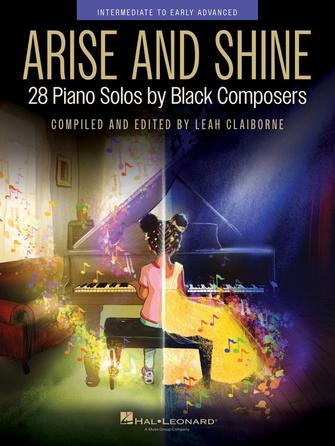 Cover for Arise and Shine: 28 Piano Solos by Black Composers : Piano by Hal Leonard