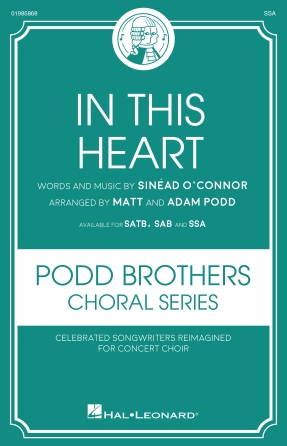 Cover for In This Heart : Podd Brothers Choral Series by Hal Leonard