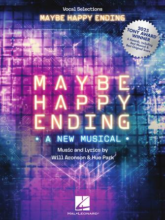 Cover for Maybe Happy Ending : Vocal Selections by Hal Leonard