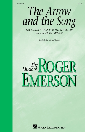 Cover for The Arrow and the Song : Choral by Hal Leonard