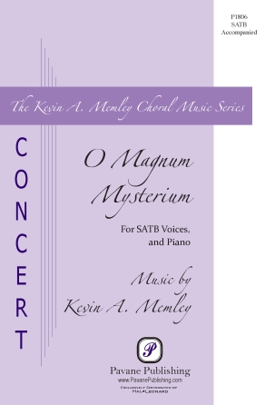 O Magnum Mysterium : SATB : Kevin A. Memley : Kevin A. Memley : Sheet Music : 02006482 : 196288376767