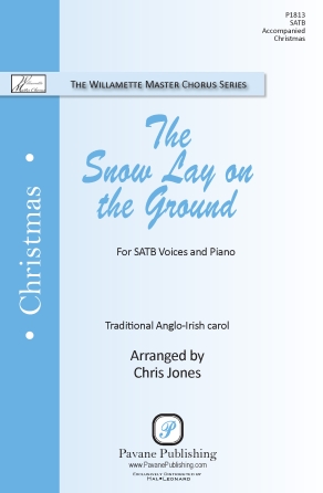 The Snow Lay on the Ground : SATB : Chris Jones : Sheet Music : 02006498 : 196288376989