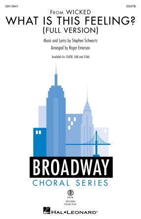 Product Cover for What Is This Feeling? (Full Version) from Wicked Broadway Choral Octavo by Hal Leonard