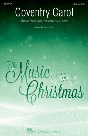 Coventry Carol : SAB W/ FLUTE : Roger Emerson : Songbook & CD : 02029757 : 196288379973
