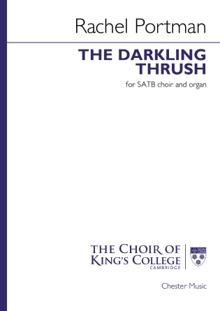 The Darkling Thrush : SATB AND ORGAN : Rachel Portman : Rachel Portman : Sheet Music : 02031697 : 196288380245