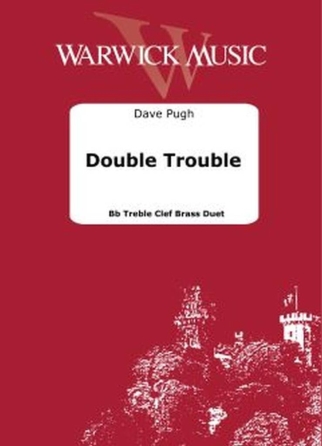 Product Cover for Double Trouble for B-Flat Treble Clef Brass DuetScore Warwick Music Softcover by Hal Leonard
