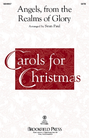 Angels, From The Realms Of Glory : SATB : Sean Paul : Sheet Music : 02045867 : 196288381907