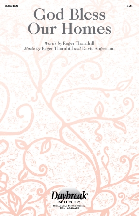 God Bless Our Homes : SAB : Roger Thornhill : Roger Thornhill : Sheet Music : 02045868 : 196288381914