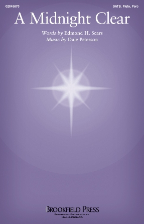 A Midnight Clear : SATB : Dale Peterson : Dale Peterson : Sheet Music : 02045870 : 196288381938