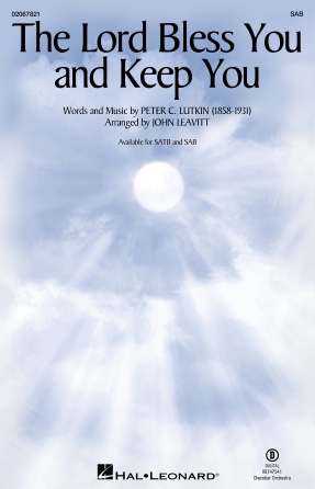 The Lord Bless You and Keep You : SAB : John Leavitt : Peter Lutkin : Sheet Music : 02067821 : 196288384960