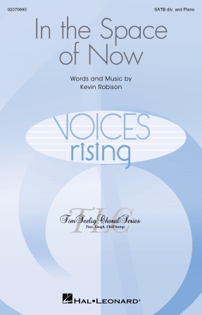 Cover for In the Space of Now : Voices Rising by Hal Leonard